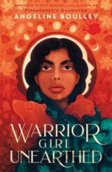 Warrior Girl Unearthed