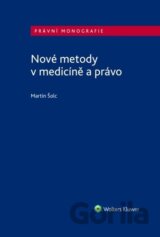 Nové metody v medicíně a právo