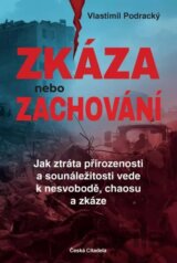 Zkáza nebo zachování
