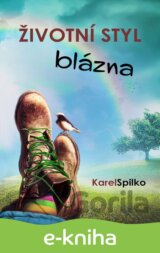 Životní styl blázna
