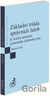 Základní triáda správních žalob