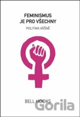 Feminismus je pro všechny