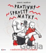 Protivný sprostý matky