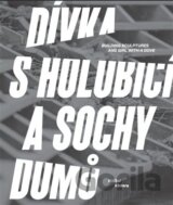 Dívka s holubicí a sochy domů