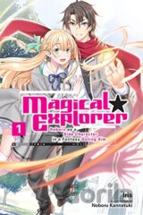 Magical Explorer, Vol. 1 (light novel)