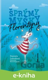 Šprýmy myšky Florentýny