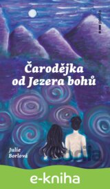 Čarodějka od jezera bohů