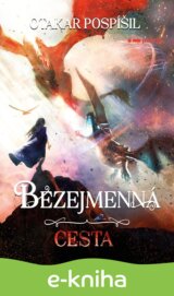 Bezejmenná: Cesta