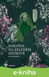 Josefína na zeleném ostrově