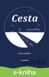 Cesta a jiné příběhy...