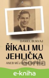 Říkali mu Jehlička