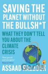 Saving the Planet Without the Bullsh*t