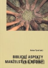 Biblické aspekty manželstva a rodiny