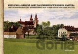 Králicko a Orlické hory na pohlednicích Josefa Waltera