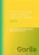Sborník Asociace učitelů češtiny jako cizího jazyka 2022