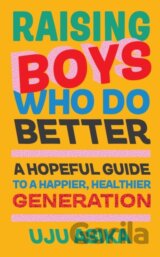 Raising Boys Who Do Better