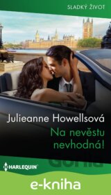 Na nevěstu nevhodná!