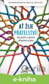 Ať žije přátelství!