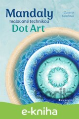 Mandaly malované technikou Dot Art