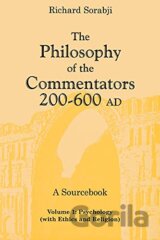 The Philosophy of the Commentators, 200-600 AD