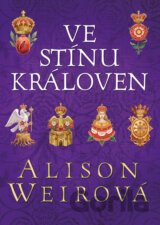 Ve stínu královen