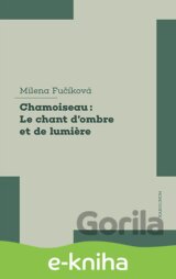 Patrick Chamoiseau: Le chant d'ombre et de lumi?re