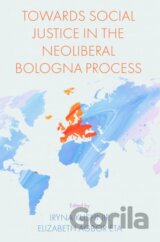 Towards Social Justice in the Neoliberal Bologna Process