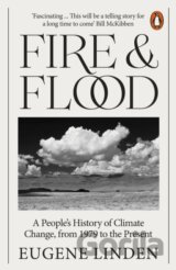 Fire and Flood