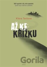 Až ke křížku