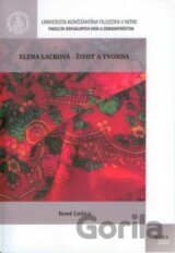 Elena Lacková - život a tvorba