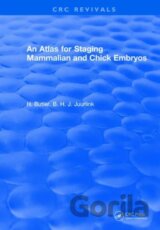 Atlas for Staging Mammalian and Chick Embryos