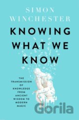 Knowing What We Know