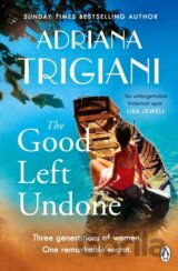 The Good Left Undone