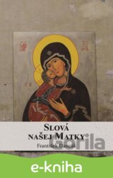 Slová našej Matky