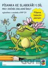 Písanka ke slabikáři 1. díl - Píšeme tiskacím písmem