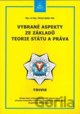 Vybrané aspekty ze základů teorie státu a práva