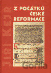 Z počátků české reformace