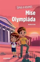 Šipka a Koumes - Mise Olympiáda