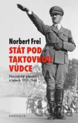 Stát pod taktovkou vůdce
