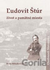 Ľudovít Štúr: život a pamätné miesta