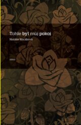 Tohle byl můj pokoj