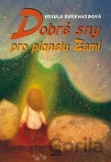 Dobré sny pro planetu Zemi