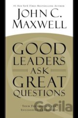 Good Leaders Ask Great Questions