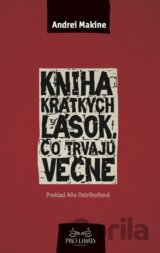 Kniha krátkych lások, čo trvajú večne