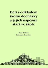 Děti s odkladem školní docházky a jejich úspěšný start ve škole