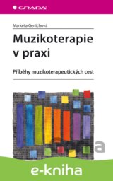 Muzikoterapie v praxi