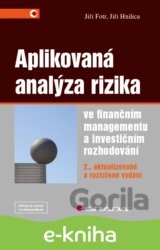 Aplikovaná analýza rizika ve finančním managementu a investičním rozhodování