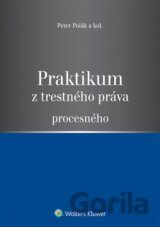 Praktikum z trestného práva procesného