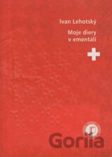 Moje diery v ementáli