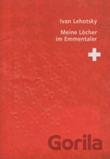 Meine Löcher im Emmentaler